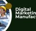 digital marketing for manufacturers
